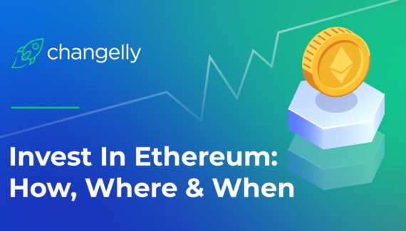 Invest In Ethereum How, Where and When