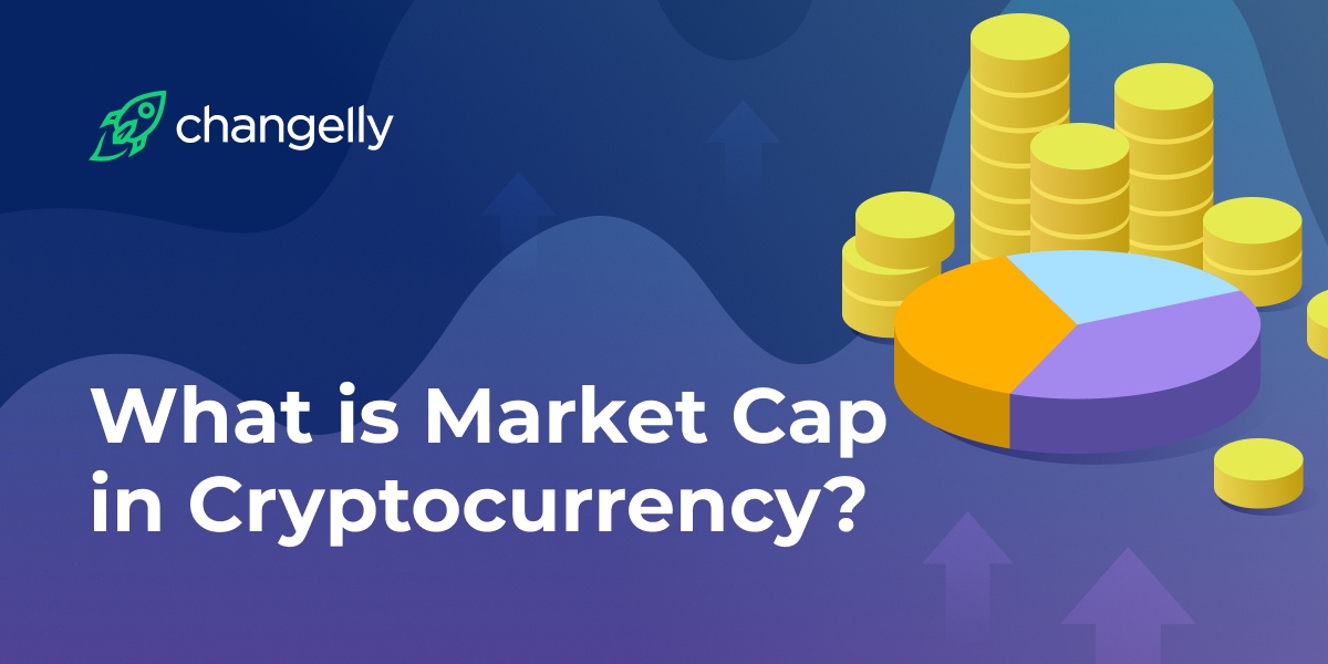 What is market cap in cryptocurrency