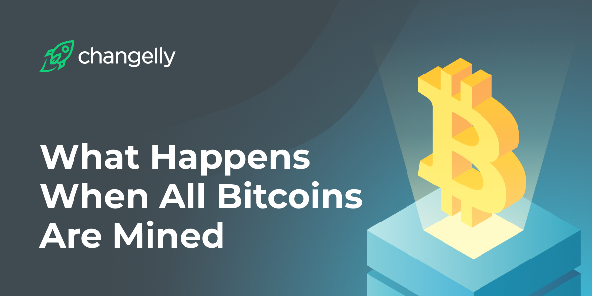 What happens if all bitcoins are mined opencl dll missing bitcoins