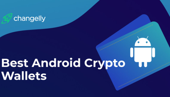 Best Android Crypto Wallets