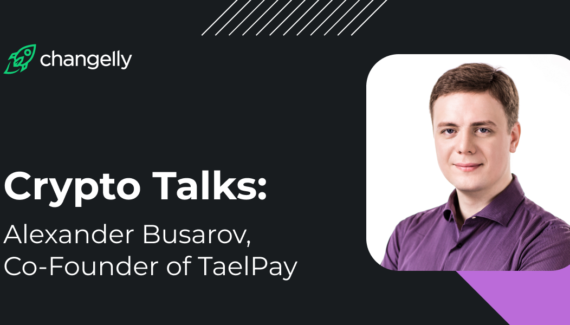 Eric Benz  Talks Crypto with Alexander Busarov, CEO of TaelPay