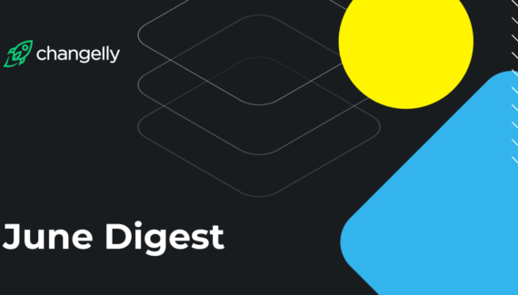 Changelly June Digest: On the Eve of Amazing Updates