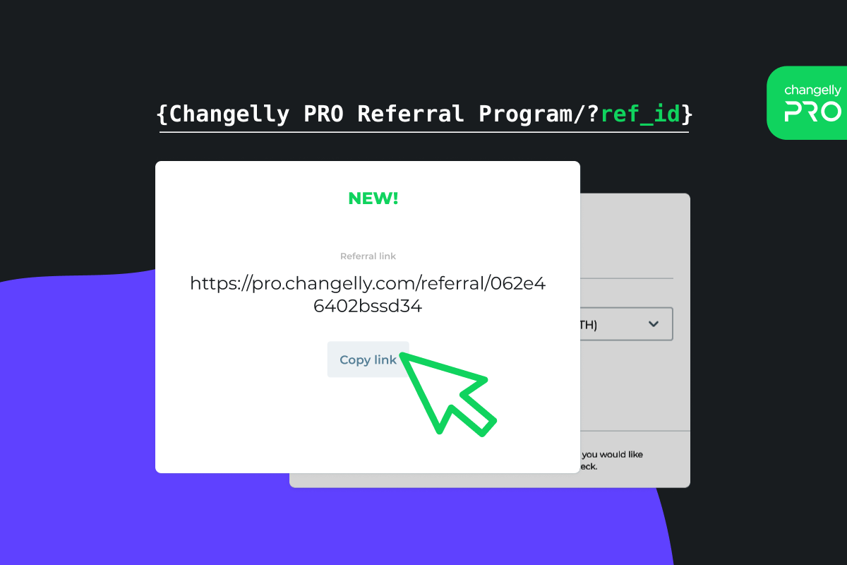 Changelly PRO Launches New Referral Program – Changelly Blog