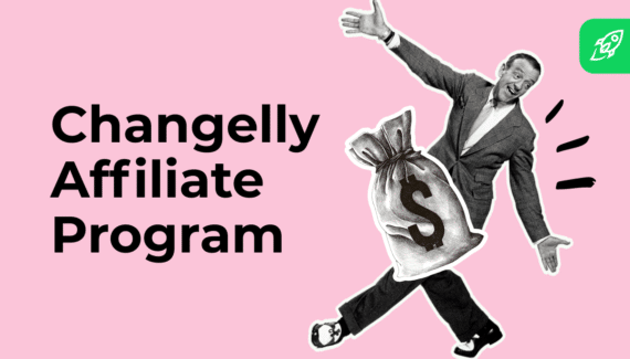 Maximizing Your Affiliate Revenue with Changelly