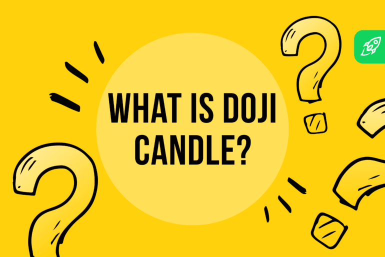 Doji Candlestick Pattern: What Is It and How to Trade with Doji?