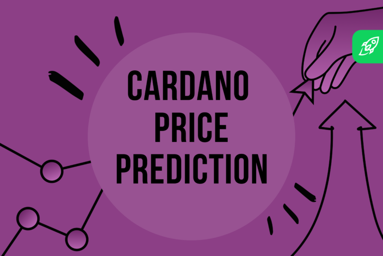 Cardano (ADA) Price Prediction: Cardano Forecast for 2024-2030