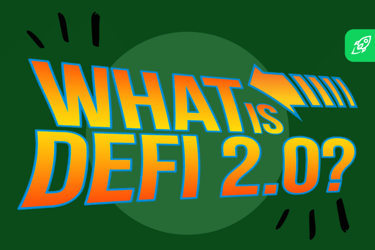 What Is DeFi 2.0? A Comprehensive Guide to Next-Gen DeFi