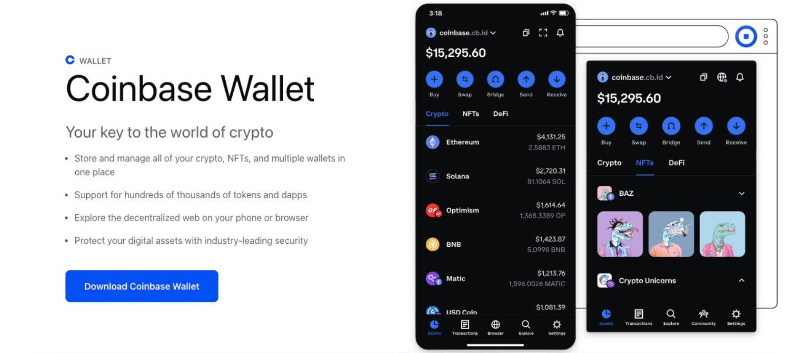 In terms of compatibility, Coinbase wallet supports a wide variety of cryptocurrencies, making it a versatile tool for managing a diverse portfolio.
