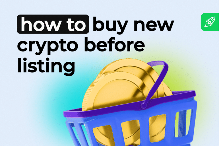 How to Find and Buy New Crypto Before Listing? Safer Investing 101