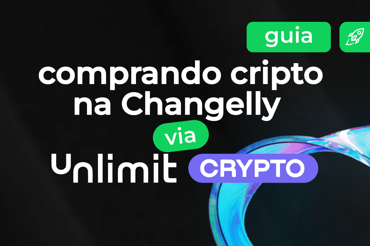 Como Comprar Cripto na Changelly via Unlimit Crypto – Um Guia Passo a Passo