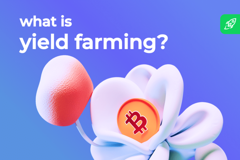What Is Yield Farming and How Does It Work?