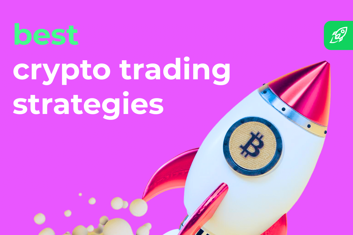 Best Crypto Trading Strategies (Beginner to Intermediate Guide)