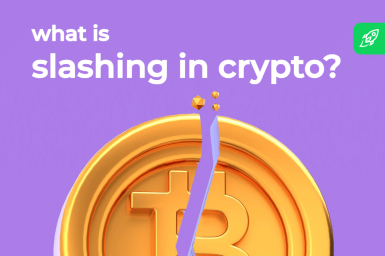What Is Slashing in Crypto? How It Works and Why It Matters