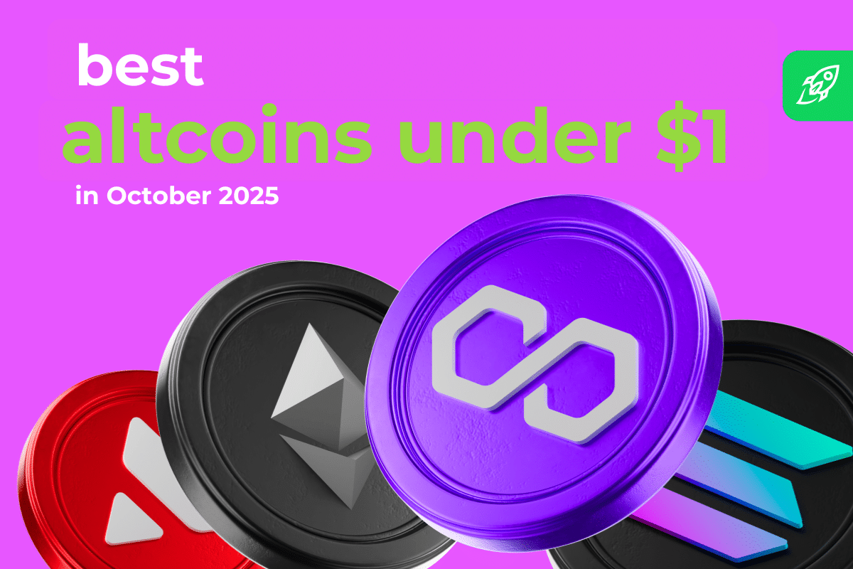 Best Altcoins Under $1 in 2025 [October] – Top Crypto Picks for High Growth