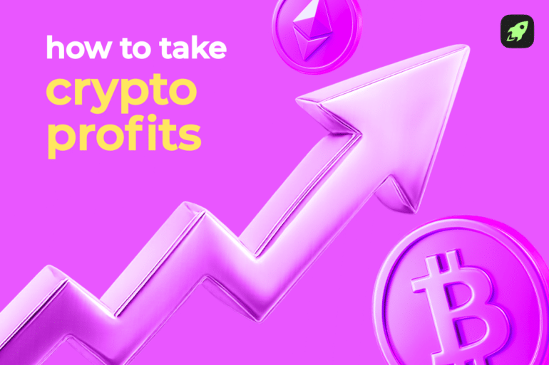 How to Take Profits in Crypto: Strategies, Timing, and Tools