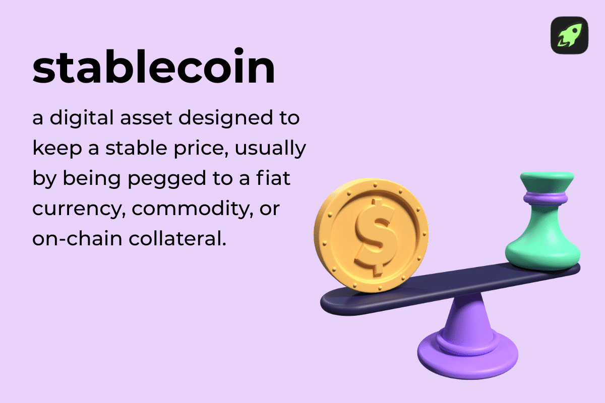 Definition card explaining that a stablecoin is a digital asset designed to maintain a stable price through fiat, commodity, or crypto collateral.