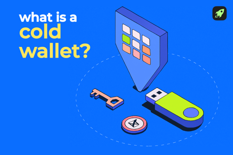 What Is a Cold Wallet? Learn How to Keep Your Crypto Safe