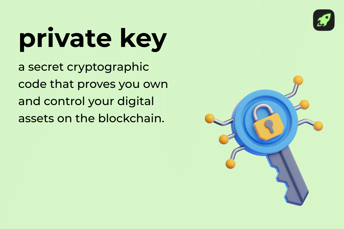 Illustration defining a private key as a secret cryptographic code that gives users control and ownership of their digital assets on the blockchain.