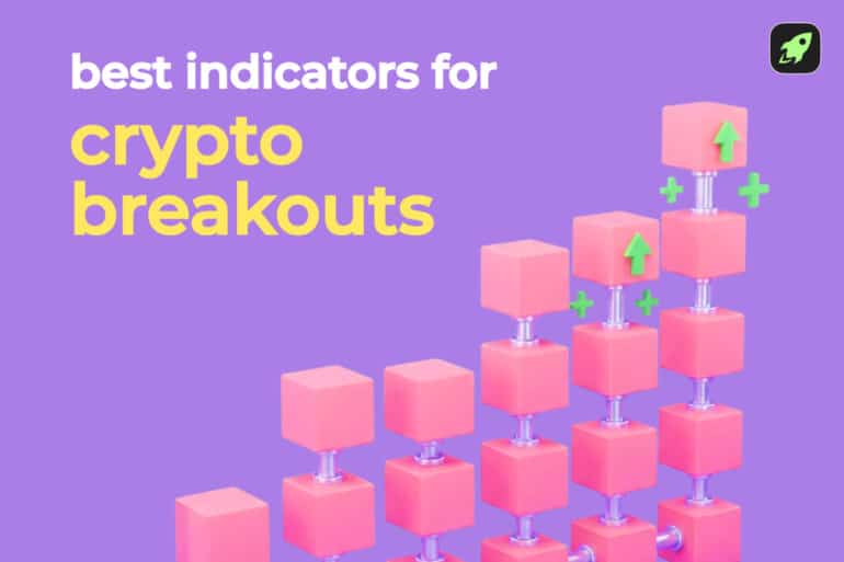 Top Crypto Breakout Indicators Everyone Should Know