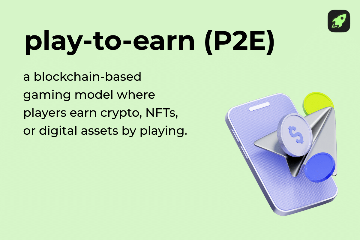 Definition card explaining play-to-earn games as blockchain-based games where players earn crypto and NFTs through gameplay