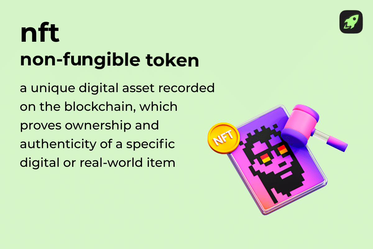 Definition of an NFT showing how non-fungible tokens represent unique digital assets with verifiable ownership on a blockchain
