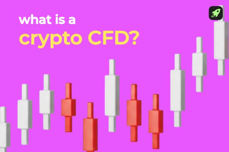 What Is a Crypto CFD and How Does It Work?